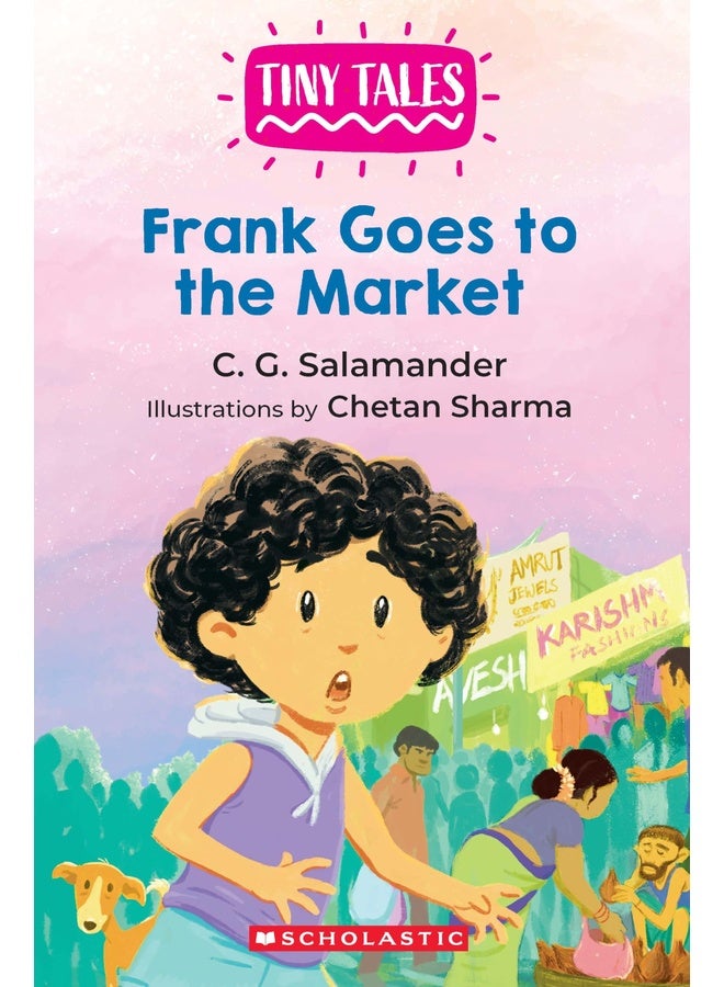 Tiny Tales Reader Series: Frank Goes To The Market